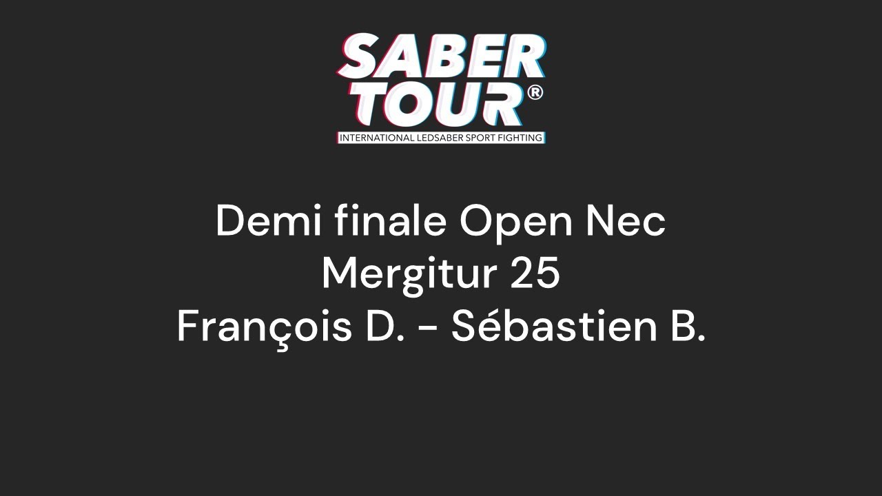 Open Nec Mergitur 25 - Semi Finals - DUCROHET vs BERARD (V)